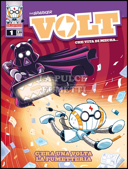 VOLT - CHE VITA DI MECHA... # 1: C'ERA UNA VOLTA LA FUMETTERIA